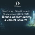 The Future of Real Estate in Bhubaneswar (2025-2026): Trends, Opportunities & Market Insights
